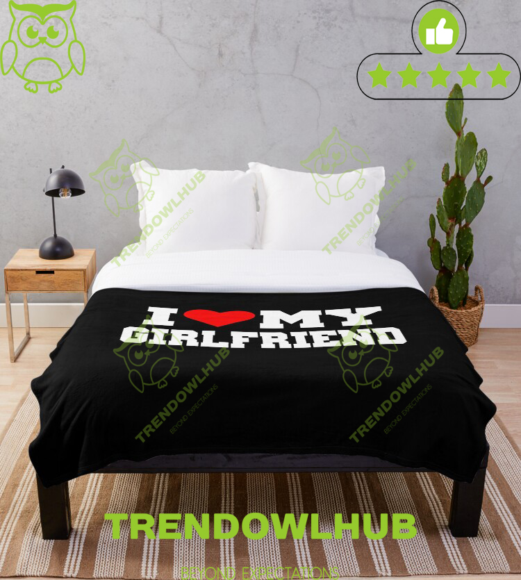 I love my girlfriend bedding set